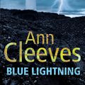 Cover Art for 9780230014473, Blue Lightning by Ann Cleeves