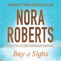 Cover Art for B01B1Q3QCA, Bay of Sighs (Guardians Trilogy Book 2) by Nora Roberts