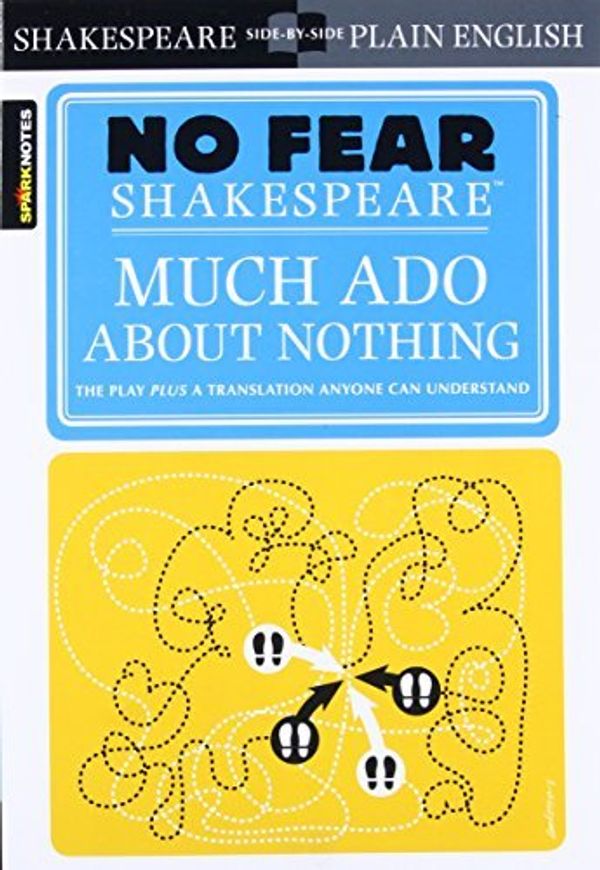Cover Art for B01K0SE9XU, No Fear: Much Ado About Nothing (Sparknotes No Fear Shakespeare) by John (ed) Crowther (2004-11-01) by 