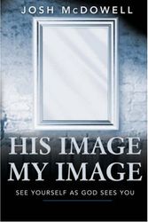 Cover Art for 9781850786399, His Image, My Image by Josh McDowell