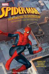 Cover Art for 9781683837442, Marvel's Spider-Man: Web-Slinging Since 1962: The Complete Comics History of Your Friendly Neighborhood Super Hero by Matt Singer