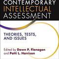 Cover Art for 9781609189952, Contemporary Intellectual Assessment by Dawn P. Flanagan, Patti L. Harrison
