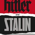 Cover Art for B084H6MB9V, Hitler and Stalin: The Tyrants and the Second World War by Laurence Rees