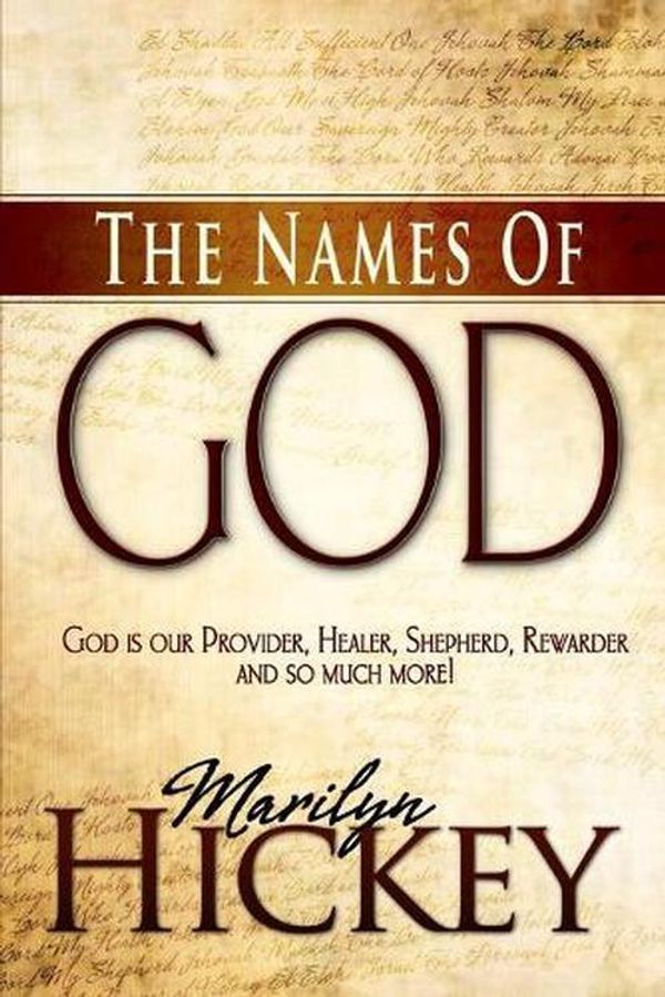 Cover Art for 9781603740869, The Names of God by Marilyn Hickey