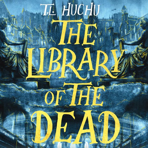 Cover Art for 9781250790170, The Library of the Dead by T. L. Huchu