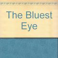 Cover Art for 9780606069403, The Bluest Eye by Toni Morrison