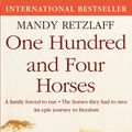 Cover Art for 9780007477562, One Hundred and Four Horses by Mandy Retzlaff