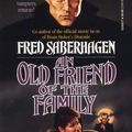 Cover Art for 9780812523850, An Old Friend of the Family by Fred Saberhagen
