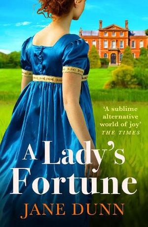 Cover Art for 9781835335529, A Lady's Fortune by Jane Dunn