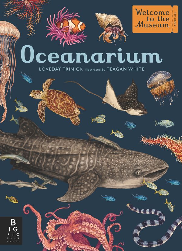 Cover Art for 9781536223811, Oceanarium: Welcome to the Museum by Loveday Trinick