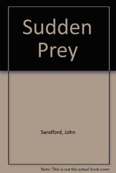 Cover Art for 9781417801497, Sudden Prey by John Sandford