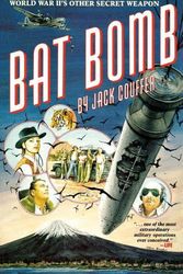 Cover Art for 9780292718722, Bat Bomb by Jack Couffer