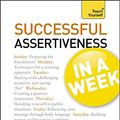 Cover Art for 9781444158717, Assertiveness In A Week by Dena Michelli