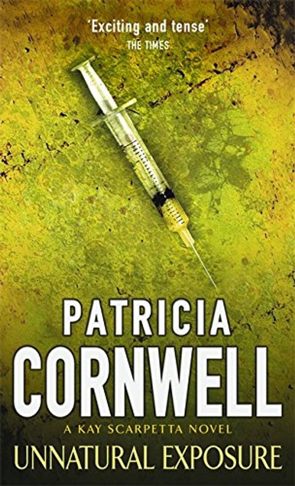 Cover Art for 9780316639842, Unnatural Exposure by Patricia Cornwell