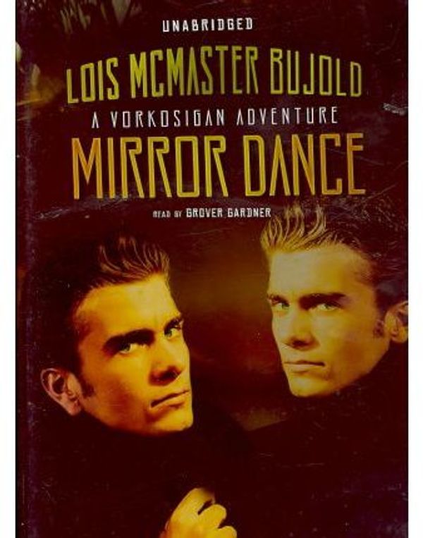 Cover Art for 9781433205682, Mirror Dance: A Vorkosigan Adventure, Library Edition by Lois McMaster Bujold