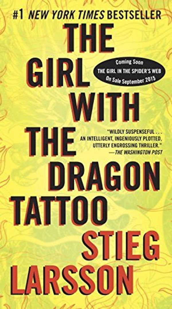 Cover Art for B01FIWS3MG, The Girl with the Dragon Tattoo (Millennium Series) by Stieg Larsson (2011-11-22) by Stieg Larsson