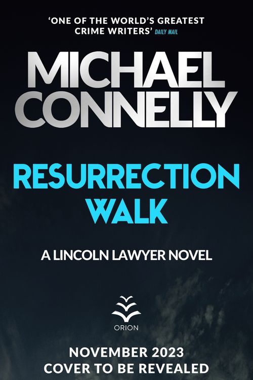 Cover Art for 9781398718999, Resurrection Walk by Michael Connelly