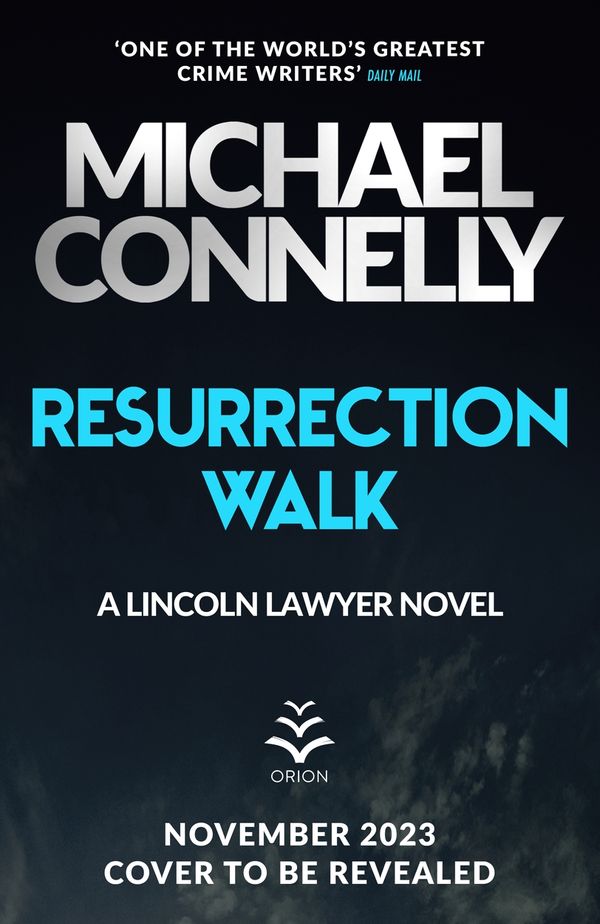 Cover Art for 9781398718999, Resurrection Walk by Michael Connelly