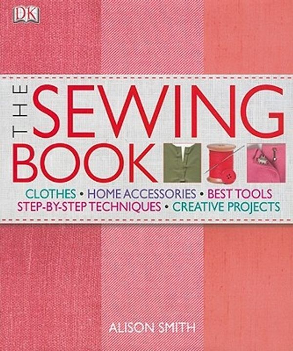 Cover Art for 9780135097397, The Sewing Book by Alison Smith