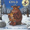 Cover Art for 9780142407547, The Gruffalo's Child by Julia Donaldson