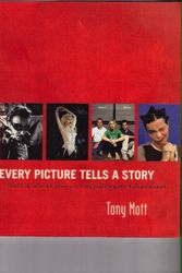 Cover Art for 9780733312922, Every picture tells a story by Tony Mott