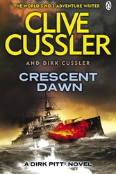 Cover Art for 9780241953457, Crescent Dawn: A Dirk Pitt Adventure by Clive Cussler