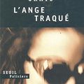 Cover Art for 9782020215930, L'ange traqué by Robert Crais