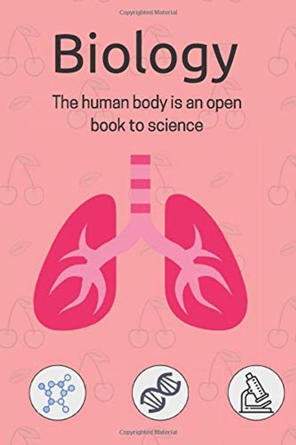 Cover Art for 9781659656732, Biology: Biology Science notebook for girl and women, this biology notebook cute and wonderful gift for your college studens: Biology notebook for ... pages,9x6, Soft cover, clears page by Biology Books