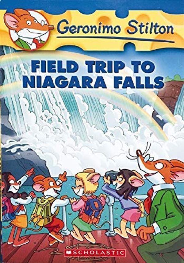 Cover Art for B00SQEAG6U, Field Trip to Niagara Falls (Geronimo Stilton, No. 24) - March, 2006 by Geronimo Stilton