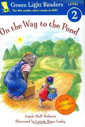 Cover Art for 9780152056230, On the Way to the Pond by Angela Shelf Medearis