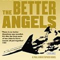 Cover Art for 9780715649992, The Better Angels by Charles McCarry