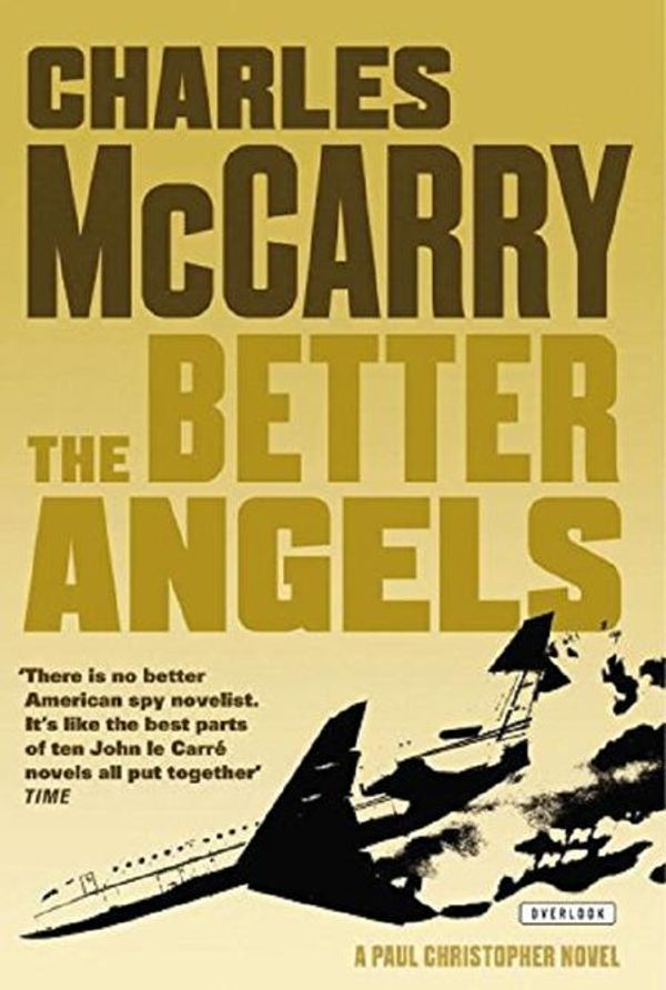 Cover Art for 9780715649992, The Better Angels by Charles McCarry