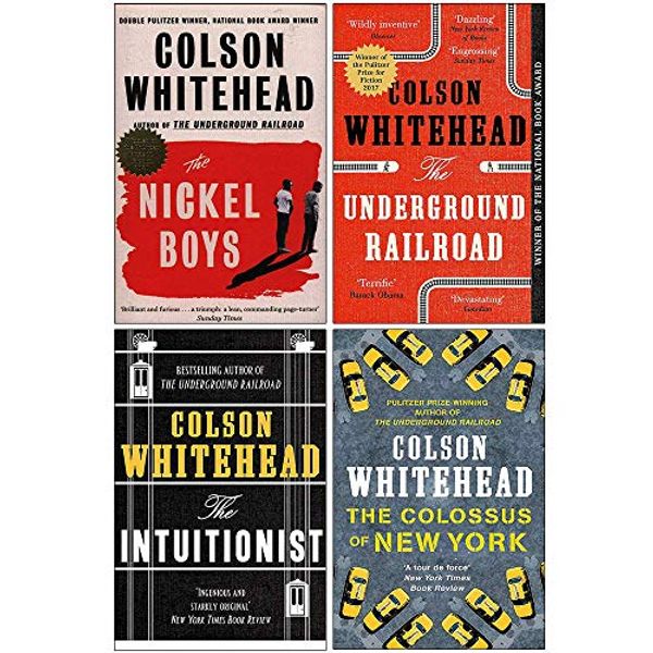 Cover Art for 9789123986095, Colson Whitehead Collection 4 Books Set (The Nickel Boys, The Underground Railroad, The Intuitionist, The Colossus of New York) by Colson Whitehead