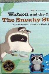 Cover Art for 9781595303561, Watson and the Case of The Sneaky Stealer (Book #1) by Lisa Riggin
