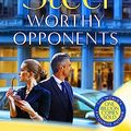 Cover Art for B0BRCCNY55, Worthy Opponents by Danielle Steel