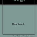 Cover Art for 9780520096509, Zoology (University of California publications in zoology) by Moyle