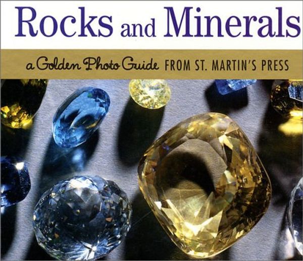 Cover Art for 9780312289218, Rocks and Minerals by Cally Oldershaw