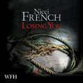 Cover Art for B0112YV04W, Losing You by Nicci French