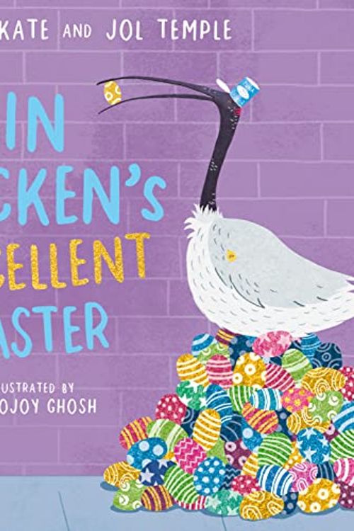 Cover Art for 9781761209383, Bin Chicken’s Eggcellent Easter by Temple, Jol, Temple, Kate