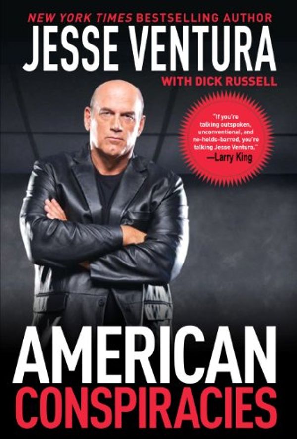 Cover Art for 9781849015653, American Conspiracies by Jesse Ventura