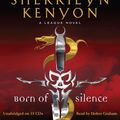 Cover Art for 9781619693418, Born of Silence by Sherrilyn Kenyon