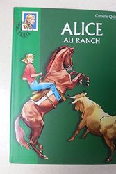 Cover Art for 9782012003590, Alice au ranch by Caroline Quine