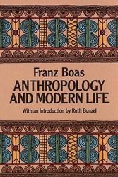 Cover Art for 9780486252452, Anthropology and Modern Life by Franz Boas