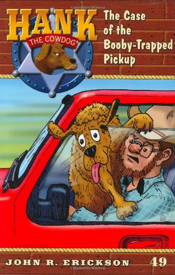 Cover Art for 9780670061860, The Case of the Booby-Trapped Pickup by John R Erickson