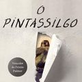 Cover Art for 9789722353663, O Pintassilgo by Donna Tartt