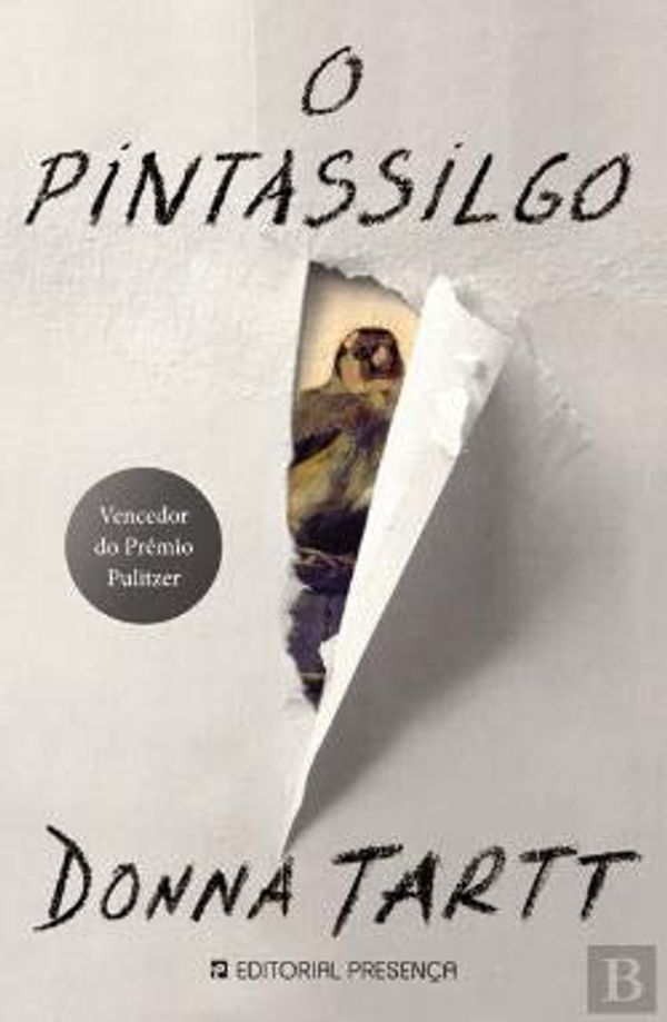 Cover Art for 9789722353663, O Pintassilgo by Donna Tartt