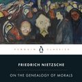 Cover Art for 9780141195377, On the Genealogy of Morals by Friedrich Nietzsche