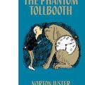Cover Art for B004JN1CWY, The Phantom Tollbooth 50th Anniversary Edition by Norton Juster