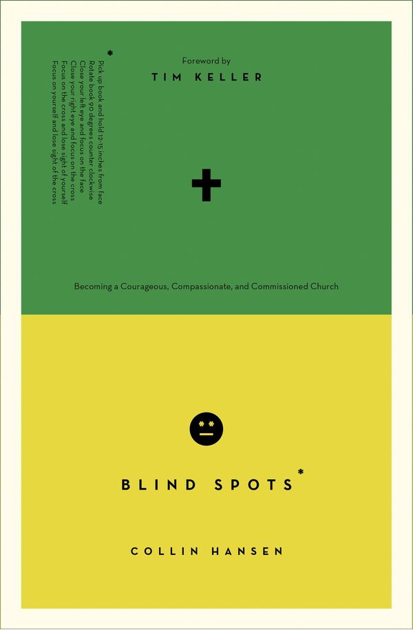 Cover Art for 9781433546266, Blind Spots by Collin Hansen, Collin Hansen, Timothy J. Keller, Collin Hansen, Timothy Keller