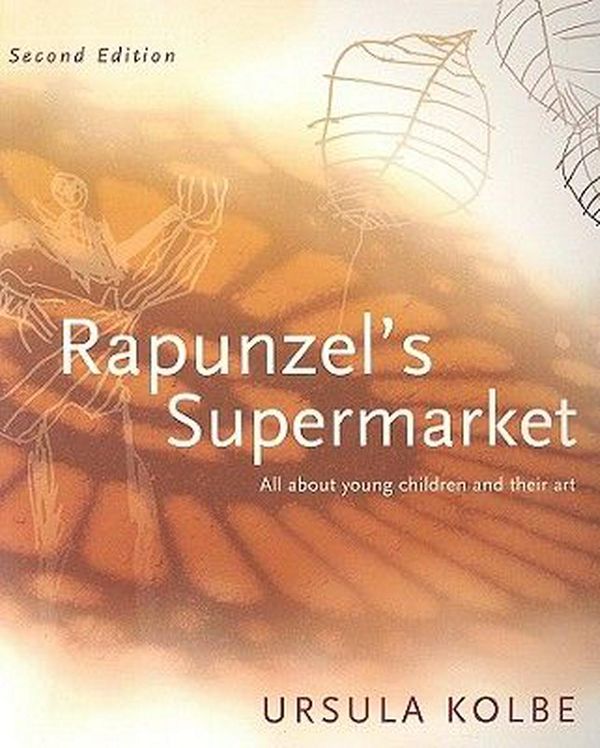 Cover Art for 9780975772218, Rapunzel's Supermarket by Ursula Kolbe